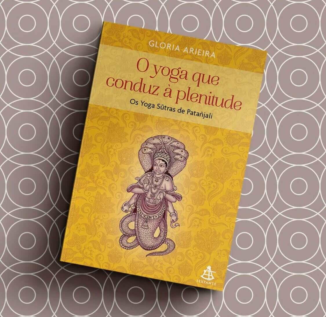 undefined | Livro - O Yoga que conduz à plenitude - Os Yoga Sutras de Patanjali