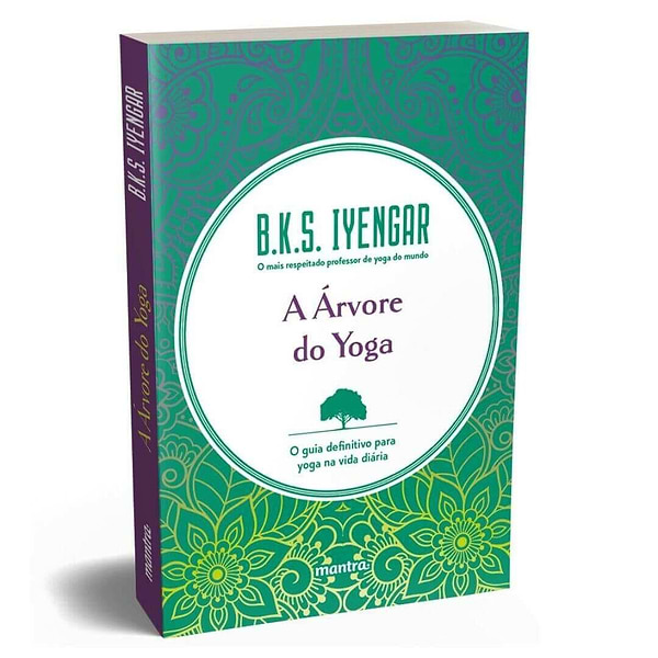 Livro - Árvore do yoga - O guia definitivo para yoga na vida diaria 10